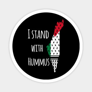 I stand with hummus Magnet